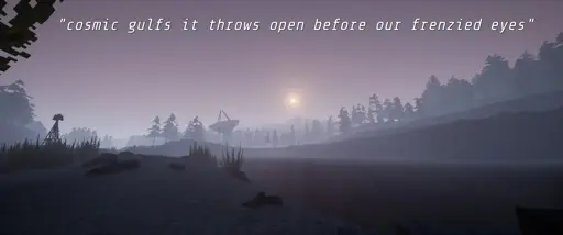 A picturesque screenshot of Voices of the Void, showing a sunrise (or possibly sunset?) over the lake with dish Tango and CR2 in the background. The text "'cosmic gulfs it throws open before our frenzied eyes'" has been added in the sky, in the VOTV menu font.