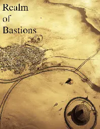 Realm of Bastions: A Fantasy Steampunk Roleplaying Game by RealmOfBastions