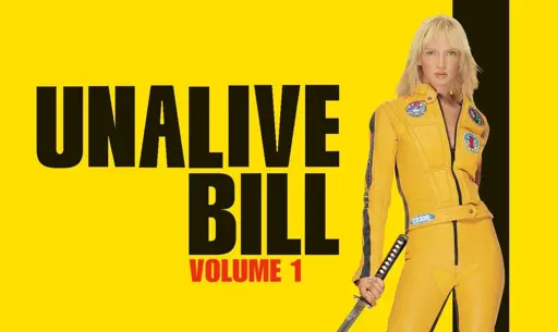 Unalive Bill