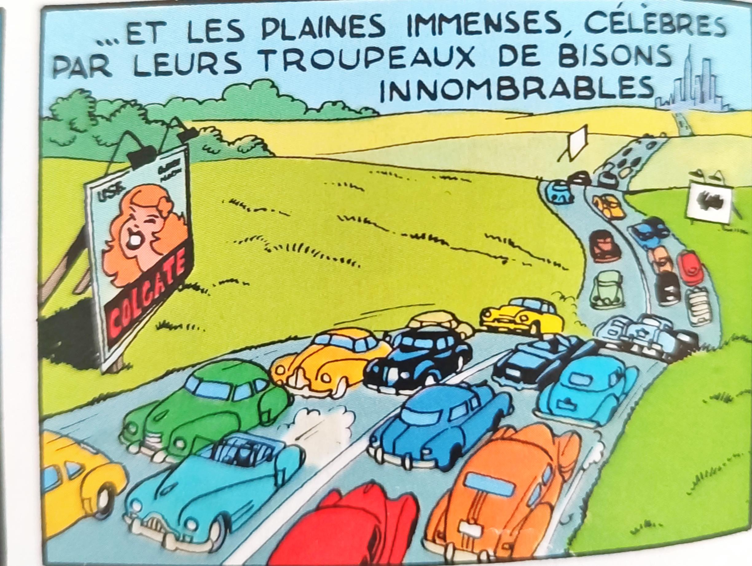 Une case de bande de dessiné a pour texte "...Et les plaines immenses célebres par leurs troupeaux de bisons innombrables". L'image présente une autoroute bouchonné déjà loin avant la ville. Les champs alentours accueille un panneau publicitaire géant.